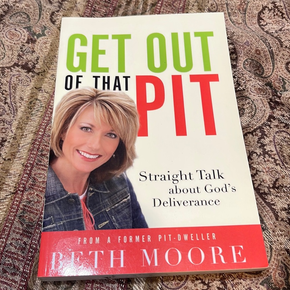 "Get out of that Pit" Paperback Book by : Beth Moore